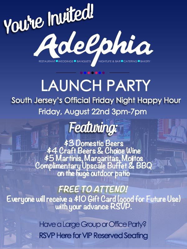 Details on Launch Party - South Jersey's Official Friday Night Happy Hour