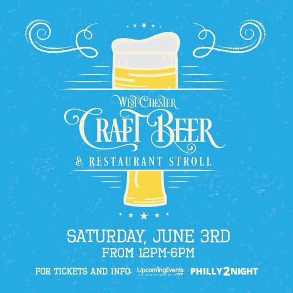 Details on The West Chester Craft Beer & Restaurant Stroll