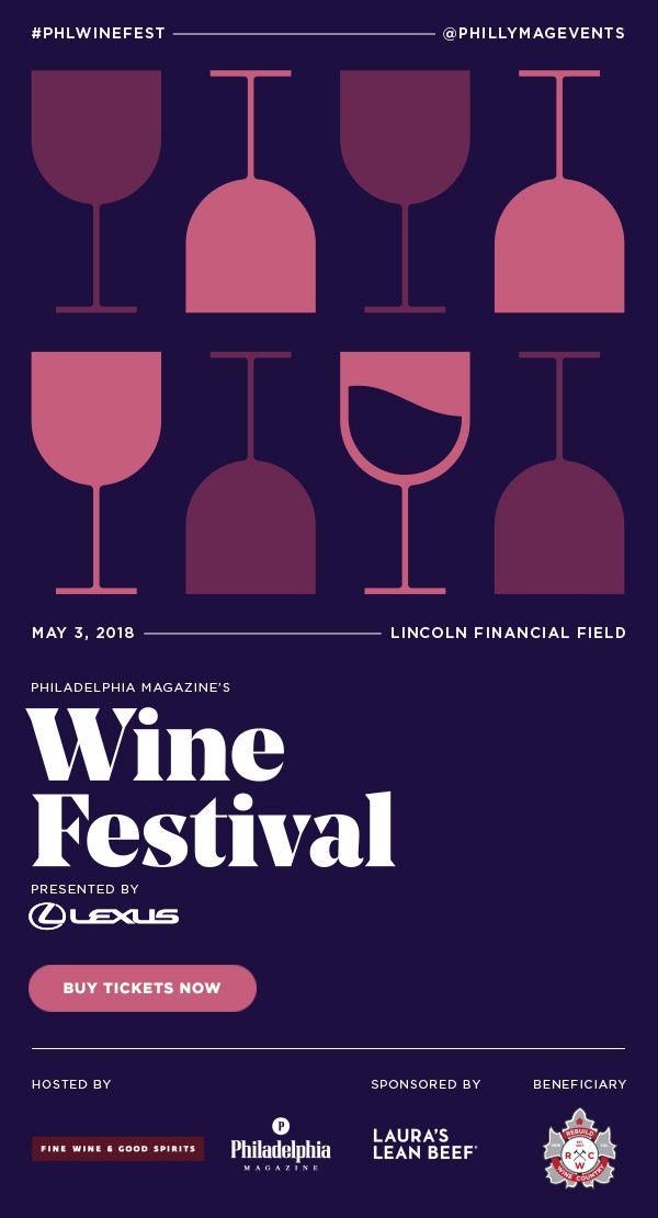 Details on Philadelphia Magazine's Wine Festival presented by Lexus